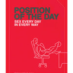 Position Of The Day Sex Every Day In Every Way Book Hachette Book Group