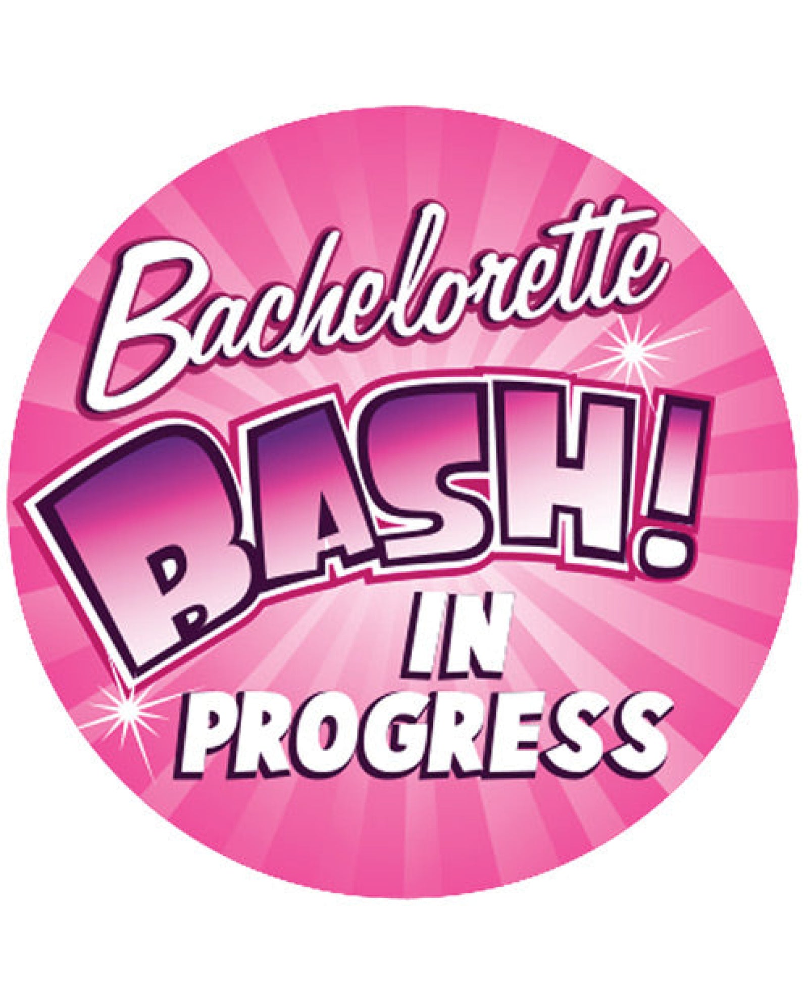 Bachelorette 3" Button - Bachelorette Bash In Progress Kalan