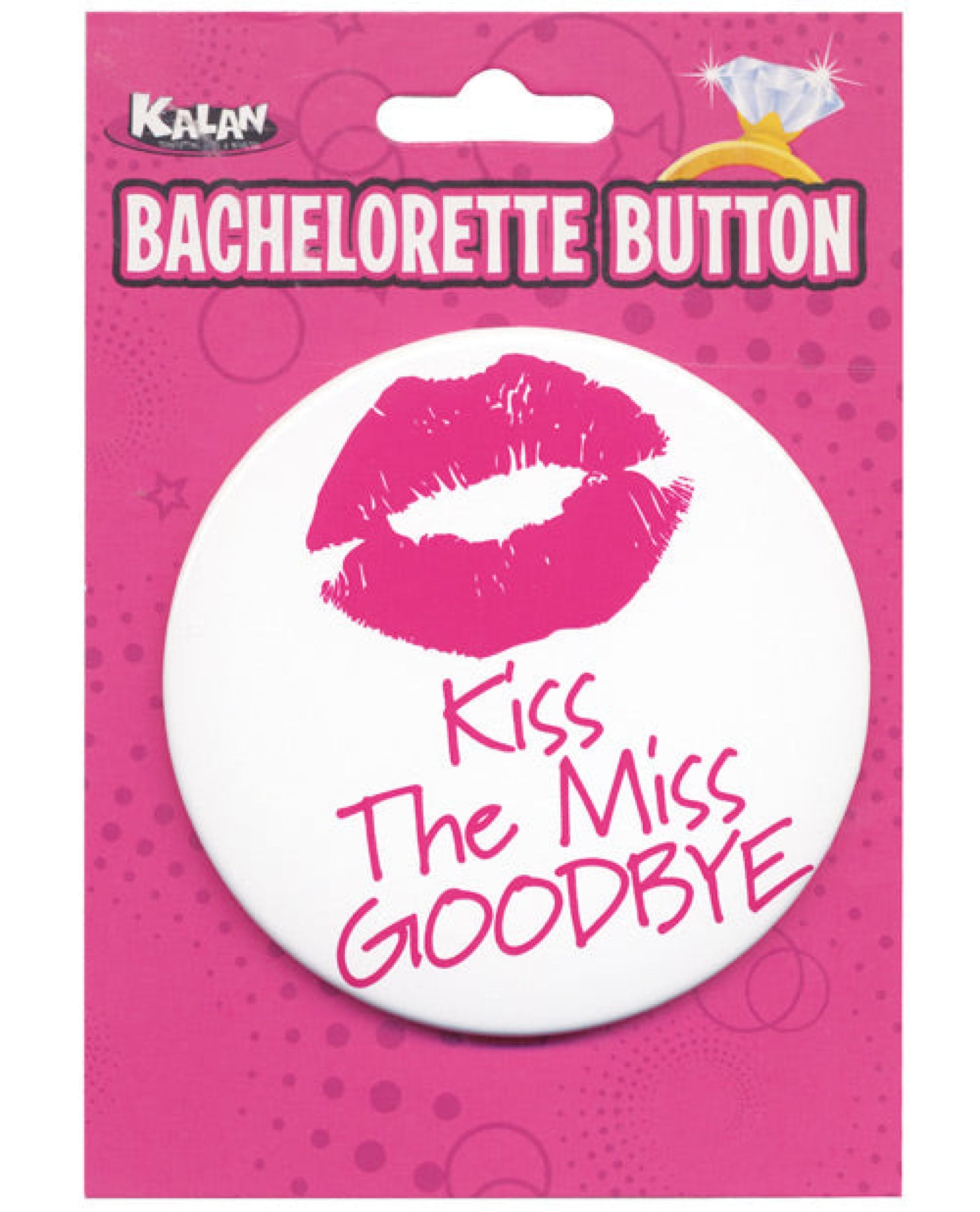 Bachelorette Button - Kiss The Miss Goodbye Kalan