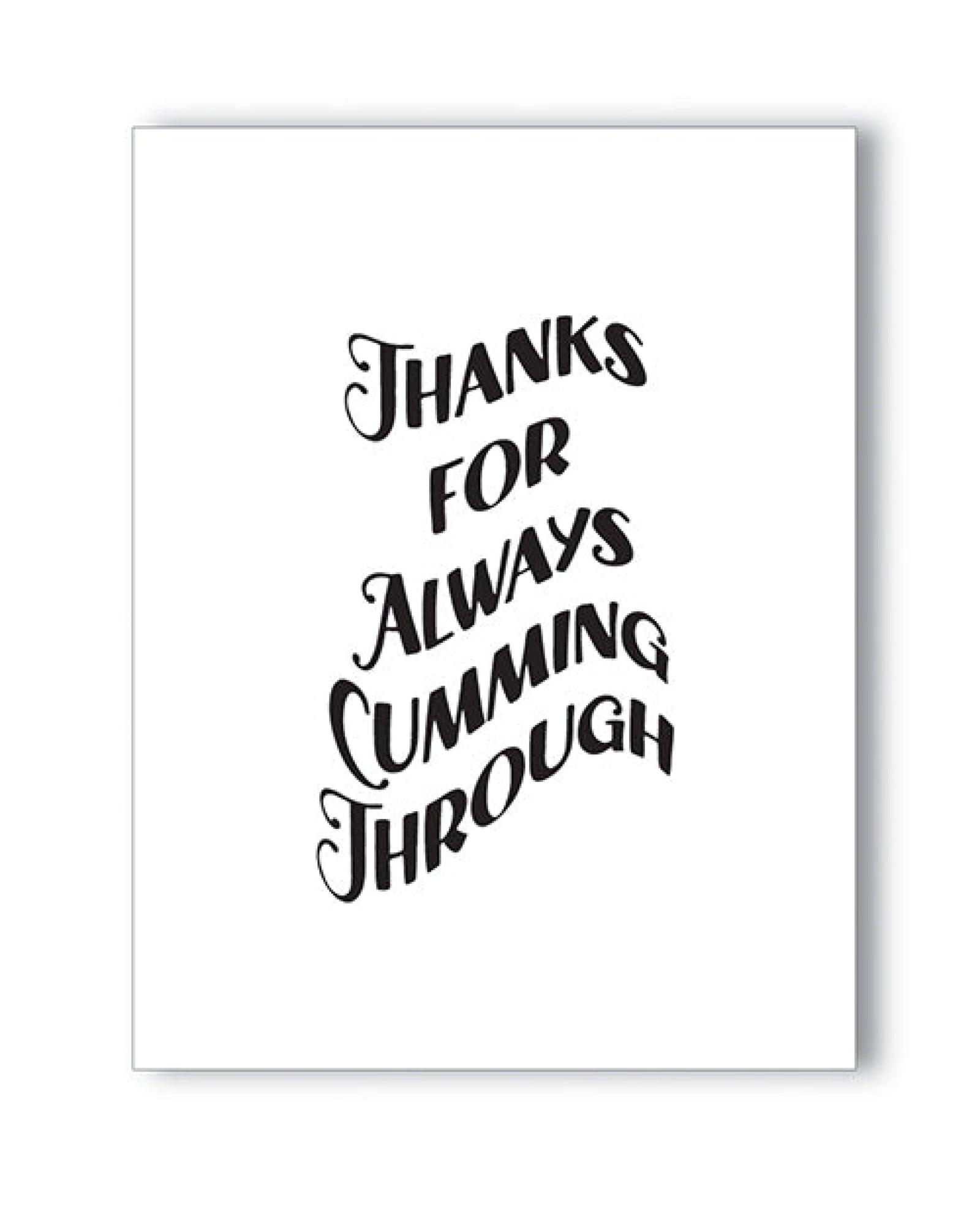 Thanks For Cumming Naughty Greeting Card Kush Kards