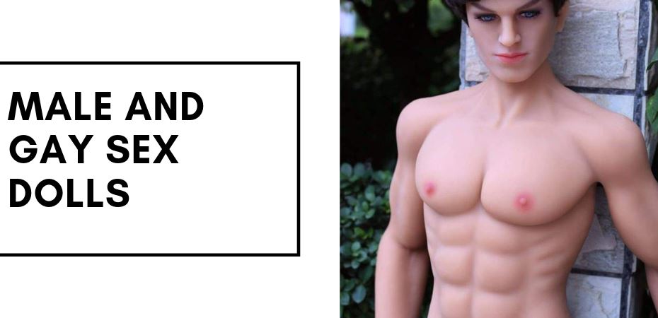 Best Realistic Male and Gay Sex Dolls