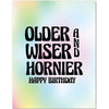 Older, Wiser, & Hornier Birthday Greeting Card Kush Kards LLC