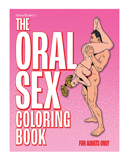 Wood Rocket the Oral Sex Coloring Book Wood Rocket LLC