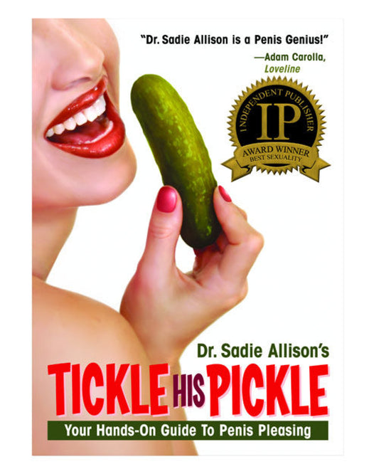 Tickle His Pickle - Hands On Guide To Penis Pleasing Book Ticklekitty 1657