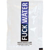 Fuck Water H2o Foil - .3 Oz Fuck Water