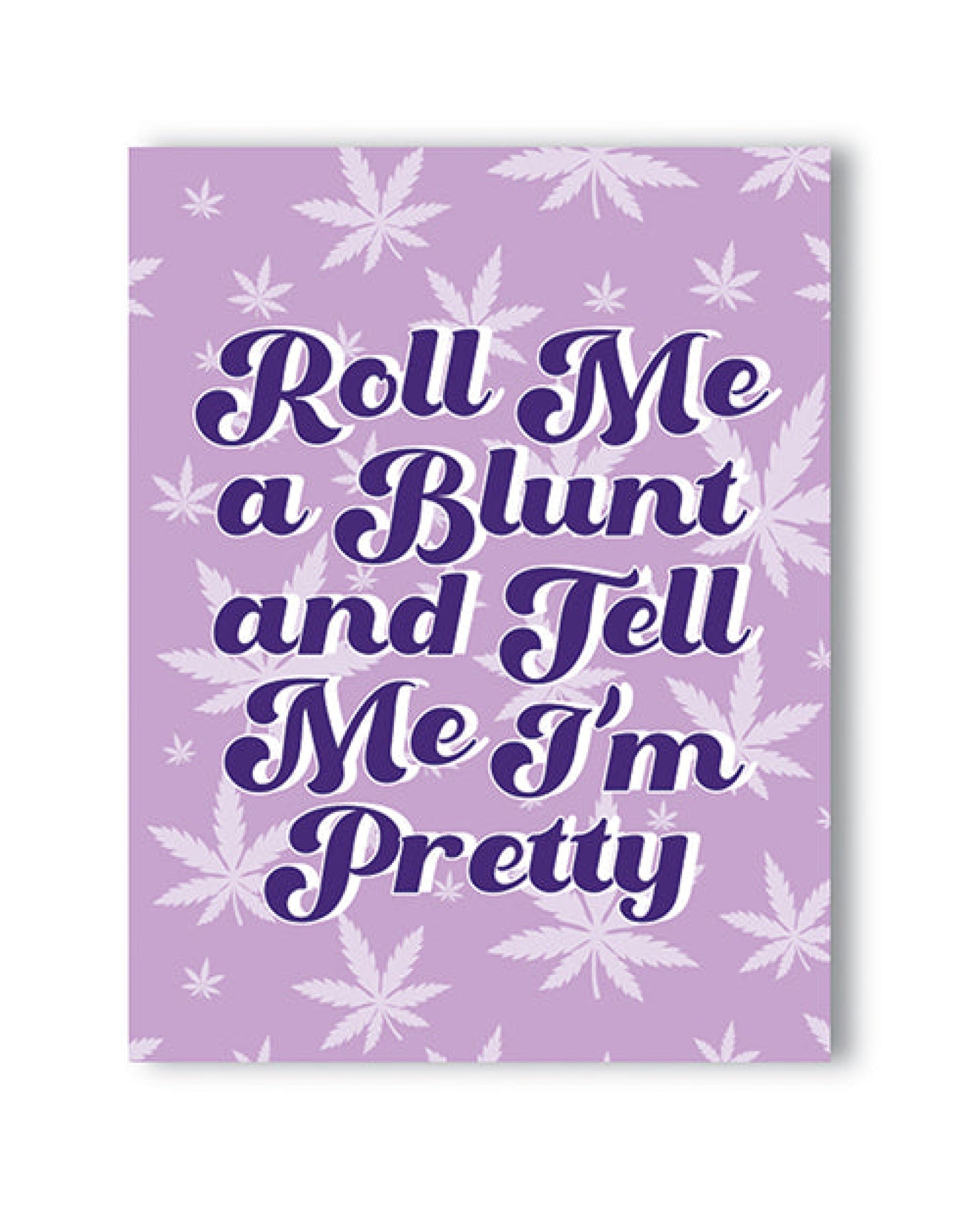 Roll Me A Blunt 420 Greeting Card Kush Kards