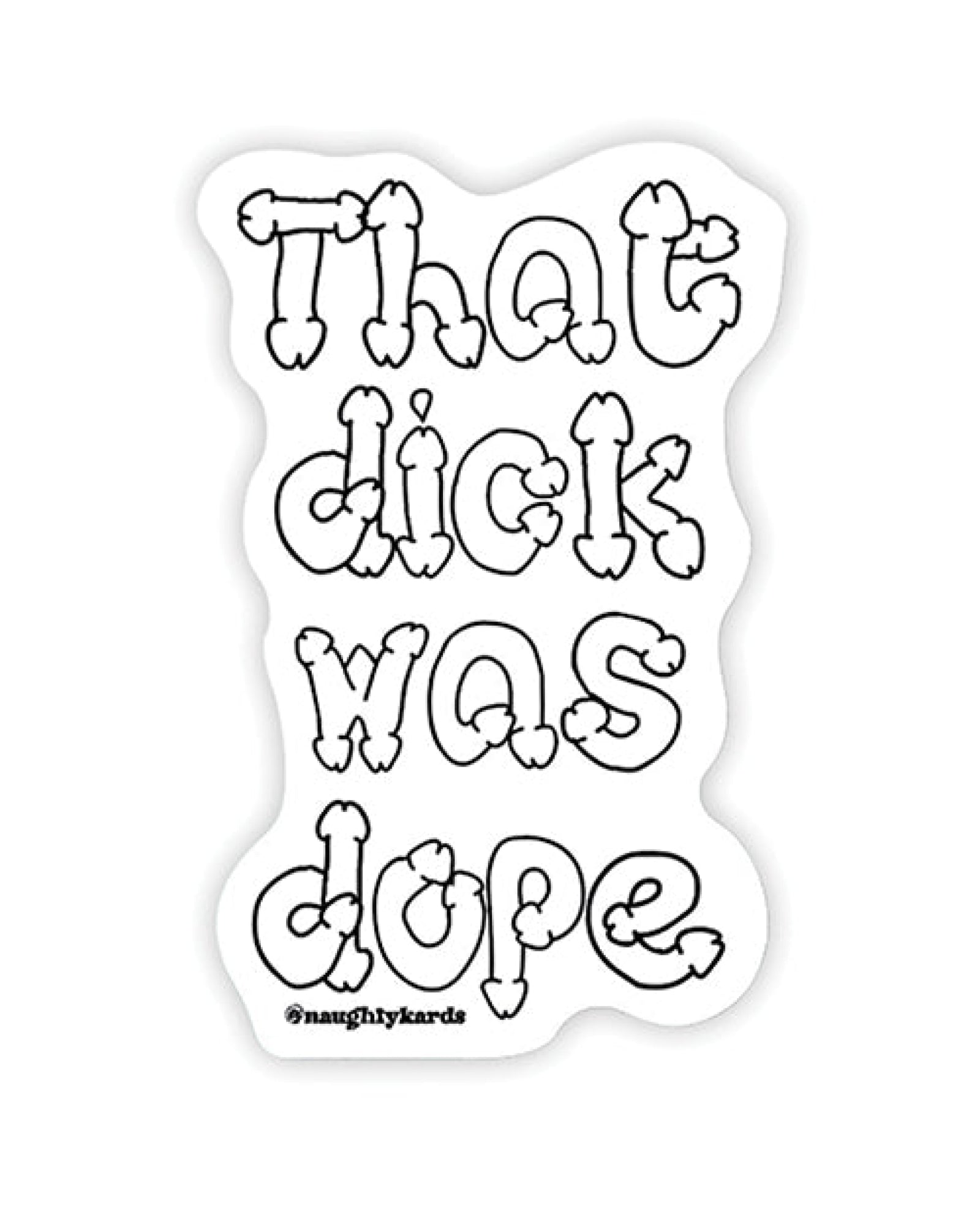 Dope Dick Naughty Sticker - Pack Of 3 Kush Kards