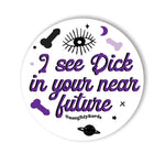 Dick In Your Future Sticker - Pack Of 3 Kush Kards