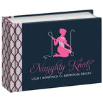 Naughty Knots Light Bondage & Bedroom Tricks Naughty Knots