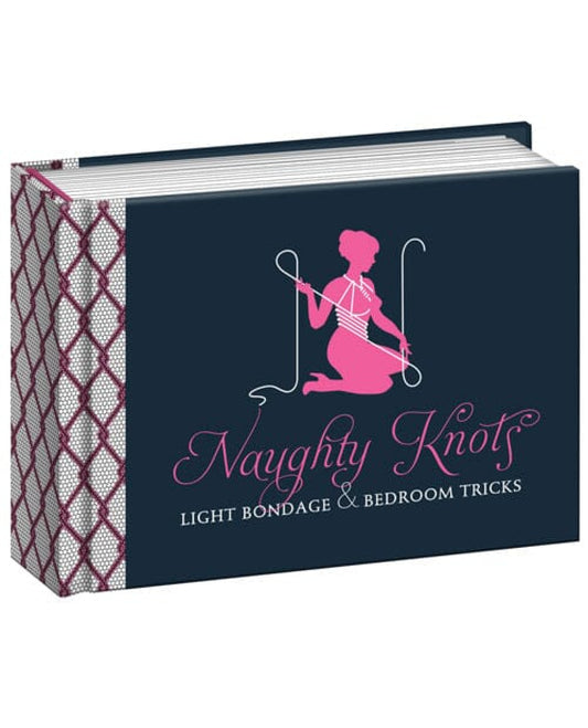 Naughty Knots Light Bondage & Bedroom Tricks Naughty Knots 500